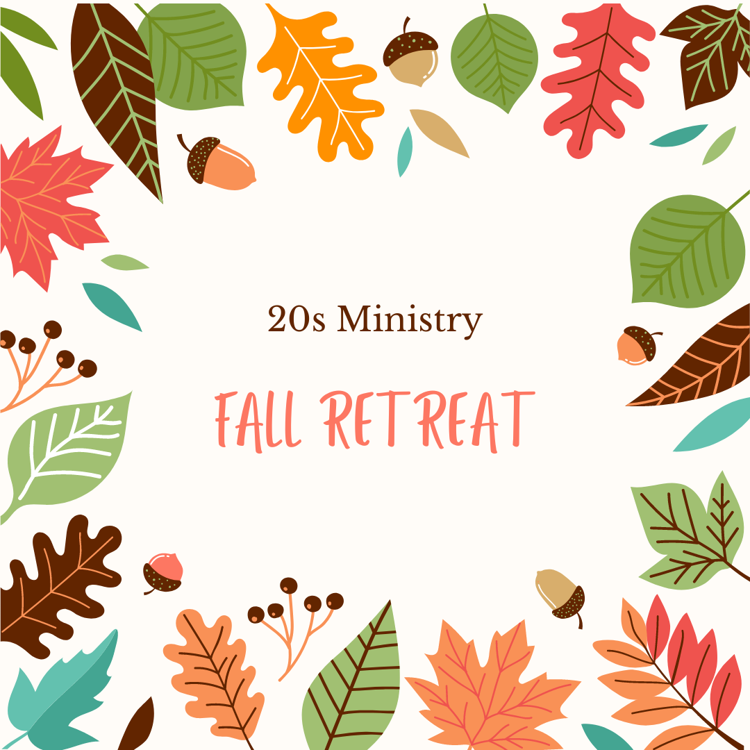 20s Ministry Fall Retreat