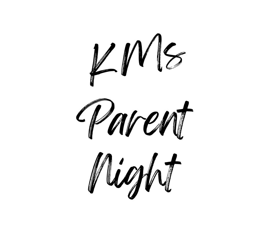KMs Parent Night