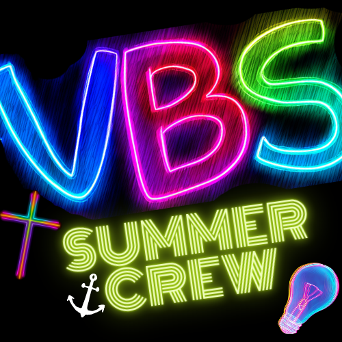 Summer Crew - VBS